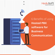 6 Benefits of using Hosted PBX software for Business Communication 